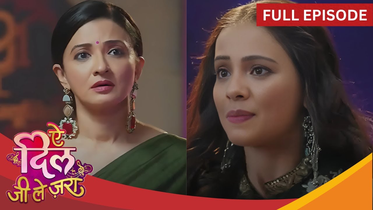 Aye Dil Jee Le Zaraa | New show | Full Episode 07 | Dangal TV