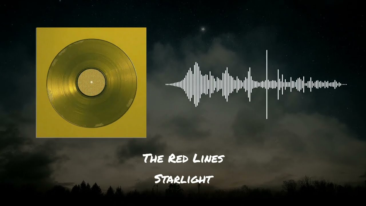 The Red Lines - Starlight