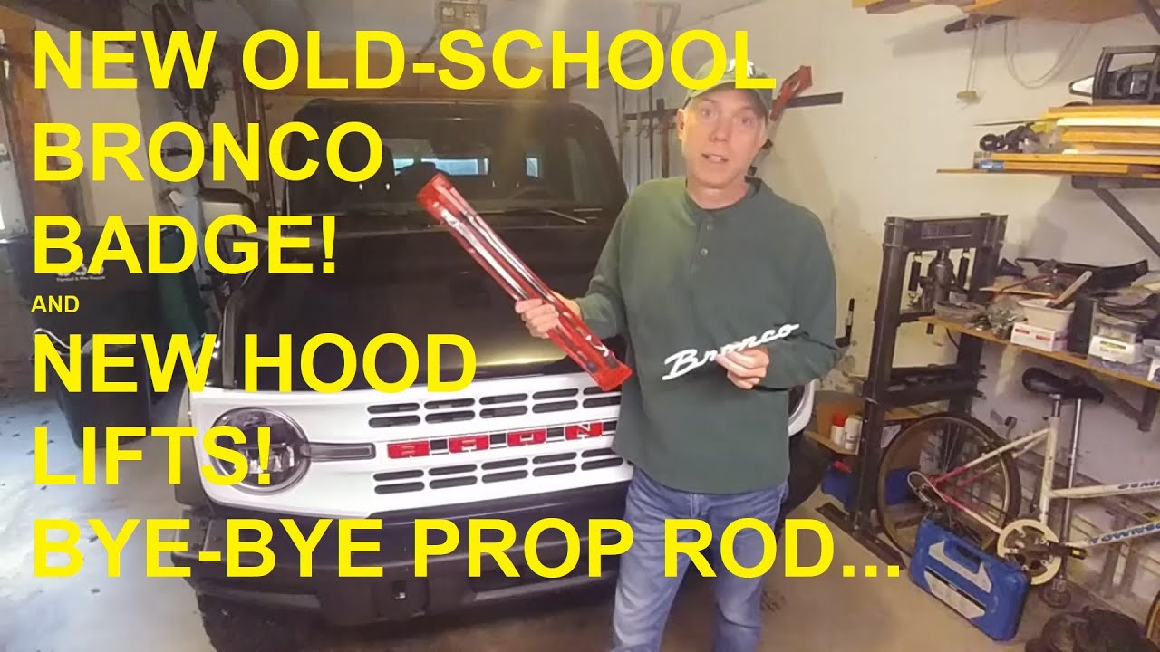 Ford Bronco - Install Retro Badge and Hood Gas Lift Struts DIY