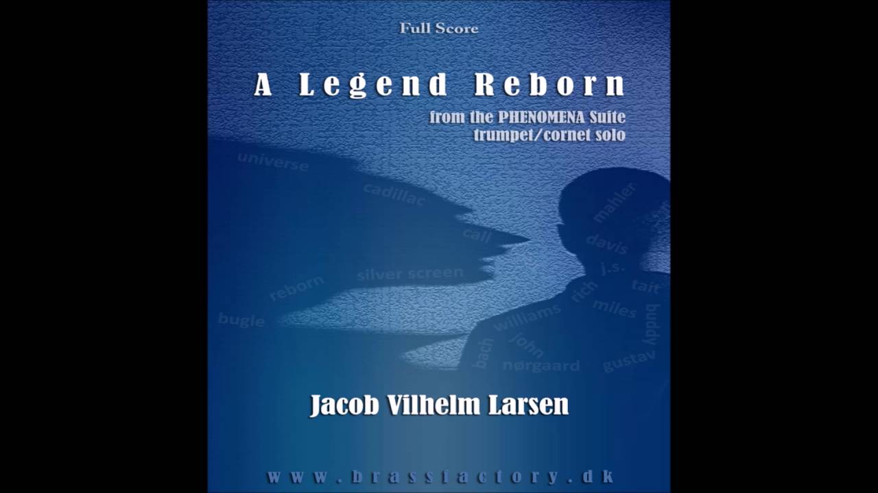 A Legend Reborn (Jacob Vilhelm Larsen) from the Phenomena Suite