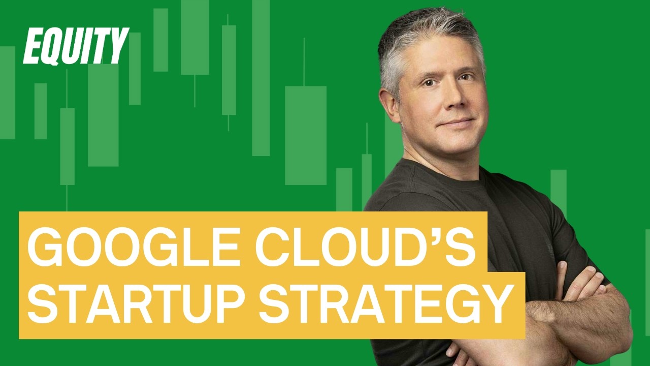 Is your startup's check engine light on? Google Cloud's VP explains what to do | Equity Podcast