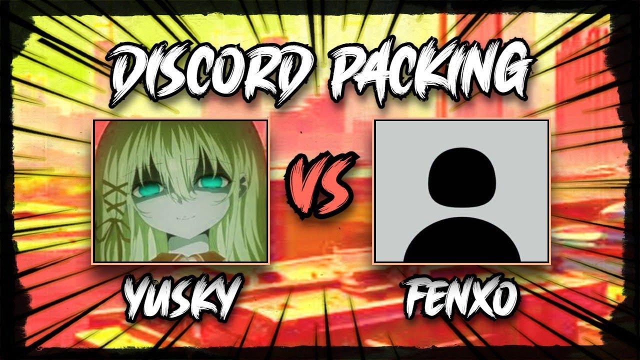 Yusky vs Fenxo (Discord Packing)