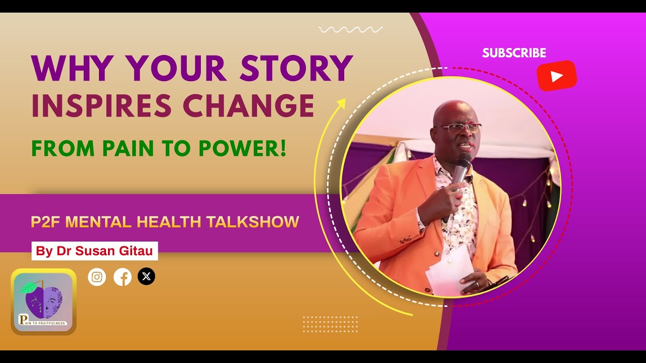 From Pain into Purpose: Your Trauma is the Blueprint for Empowering Others' Stories | DR. Nixon Njue