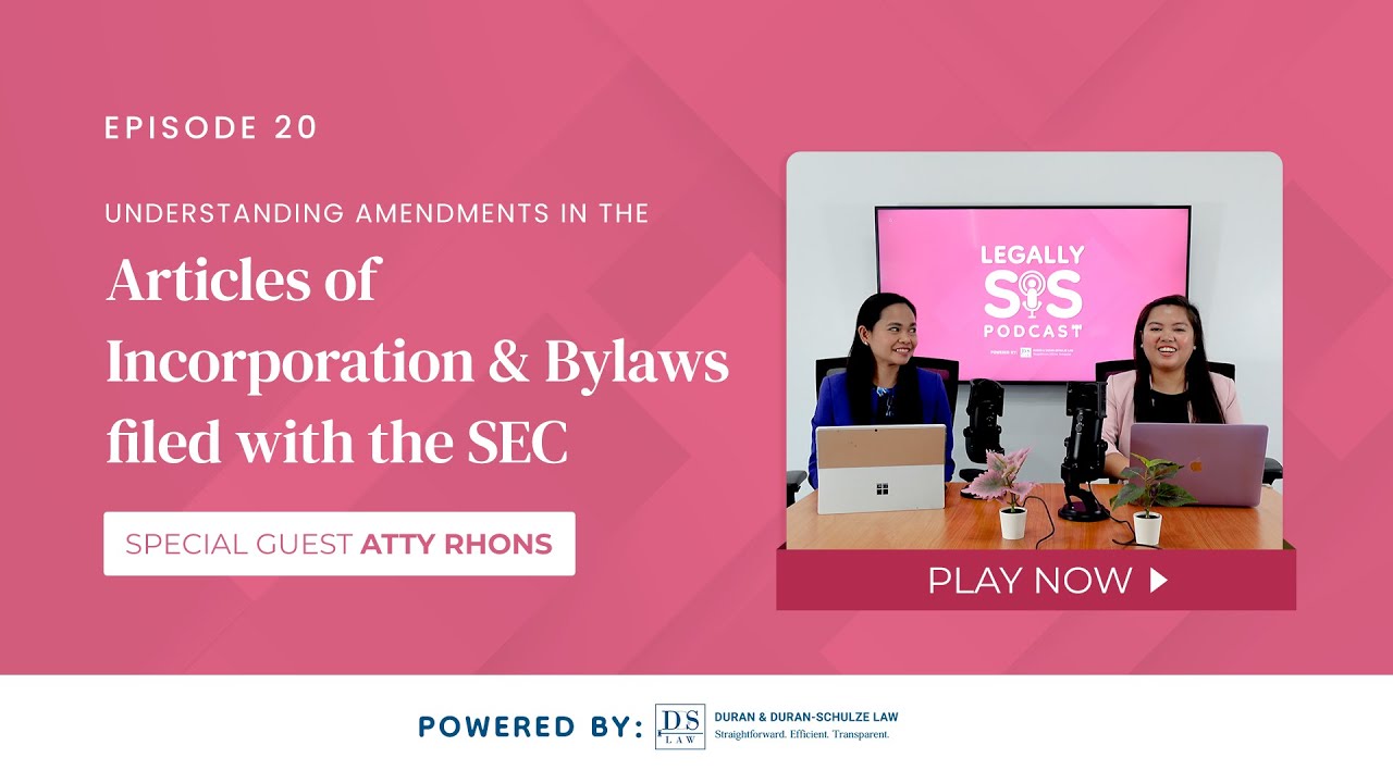 Episode 20: Understanding Amendments in  the Articles of Incorporation and Bylaws filed with the SEC