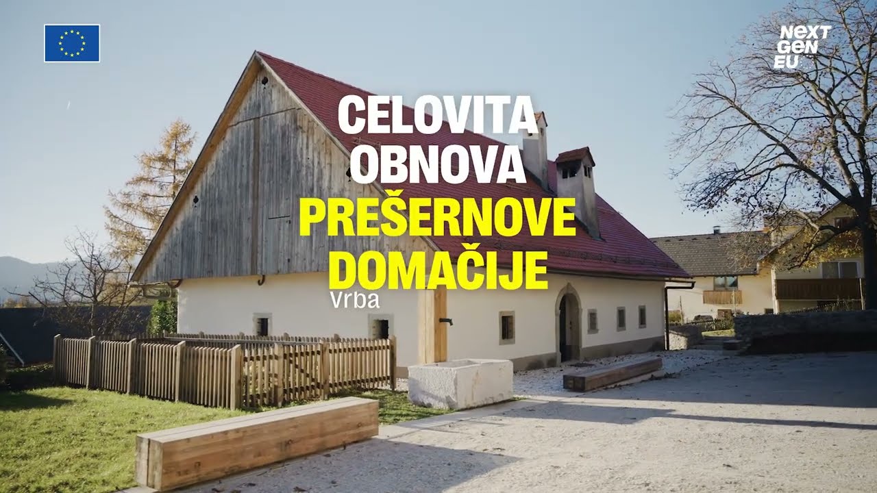 #NextGenerationEU: obnova Prešernove domačije