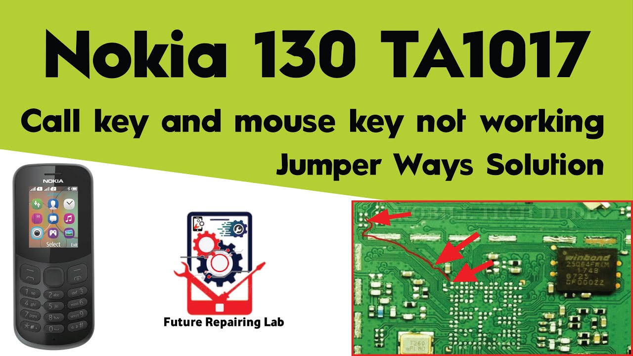 Nokia 130 TA  1017 Call key and Mouse key not working Jumper ways solution