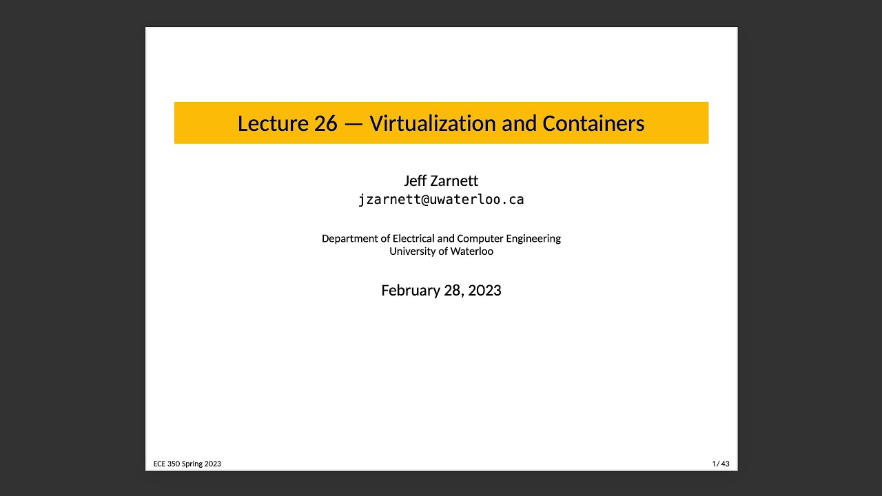 ECE 350 Lecture 26: Virtualization & Containers