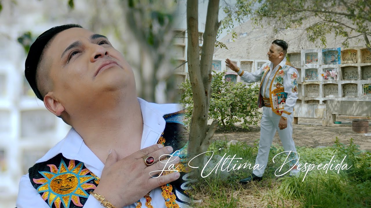 Luchito del Perú - La Última Despedida  (Video Oficial)