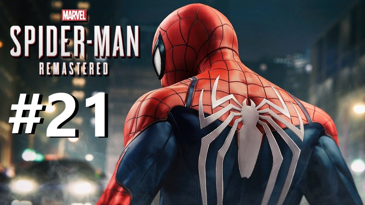 Marvel’s Spider-Man Remastered Walkthrough Part 21 – Full Game No Commentary