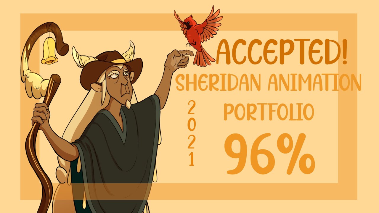 ACCEPTED! Sheridan Animation Portfolio 2021 (96%)