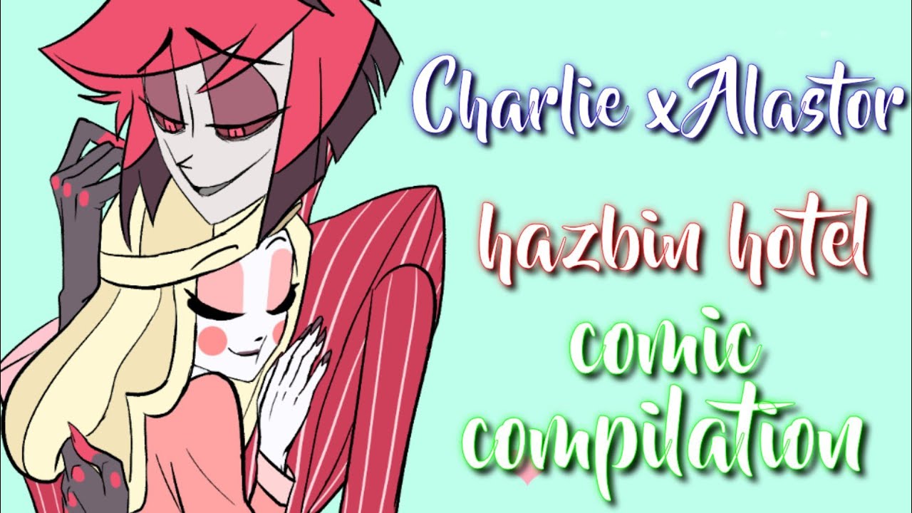 Charlie x Alastor ||Hazbin Hotel Comic Compilation||