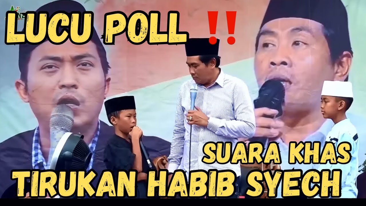 KH ANWAR ZAHID TERBARU 2023 | ADEK FAIQ TIRUKAN HABIB SYECH LUCU POLL