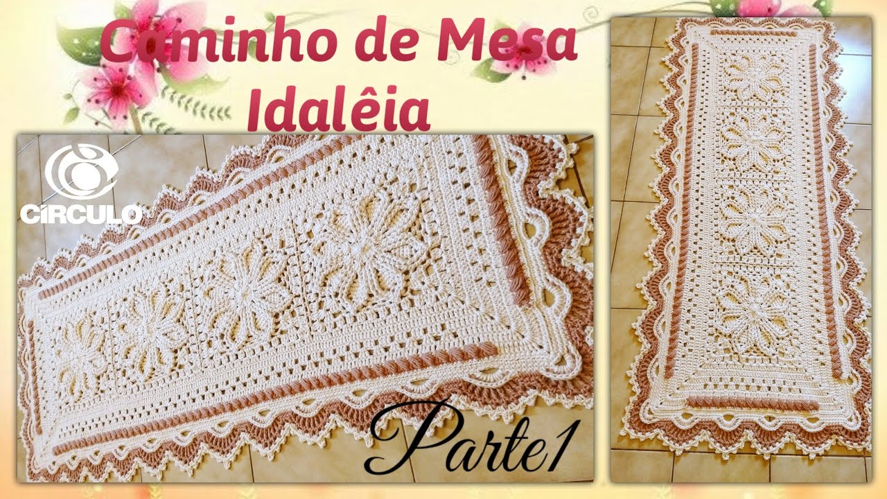 🌸 Caminho de Mesa Idalêia em Crochê. 1/2 . Por Vanessa Marcondes .