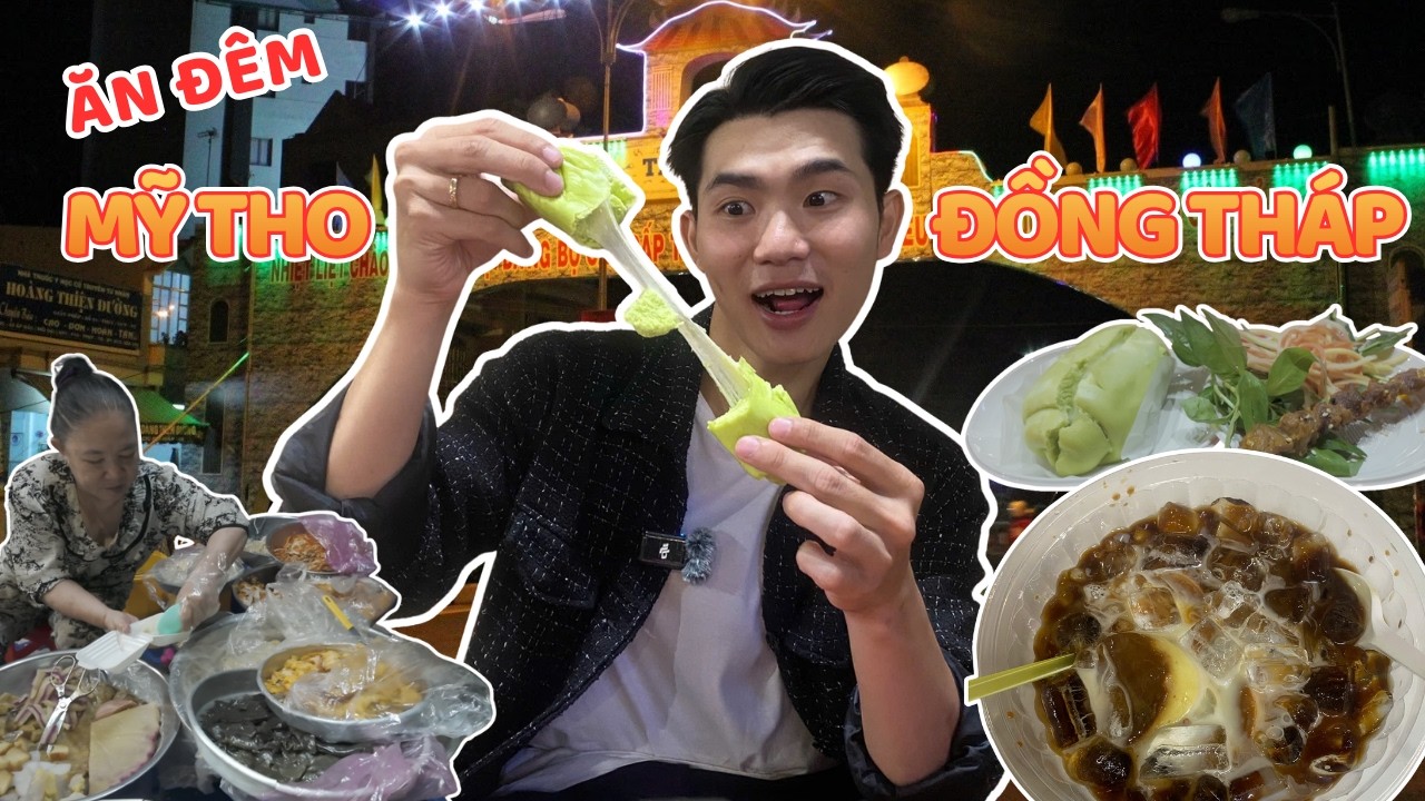 Ăn Đêm Tại Mỹ Tho - Đồng Tháp | Thử Thách 100k