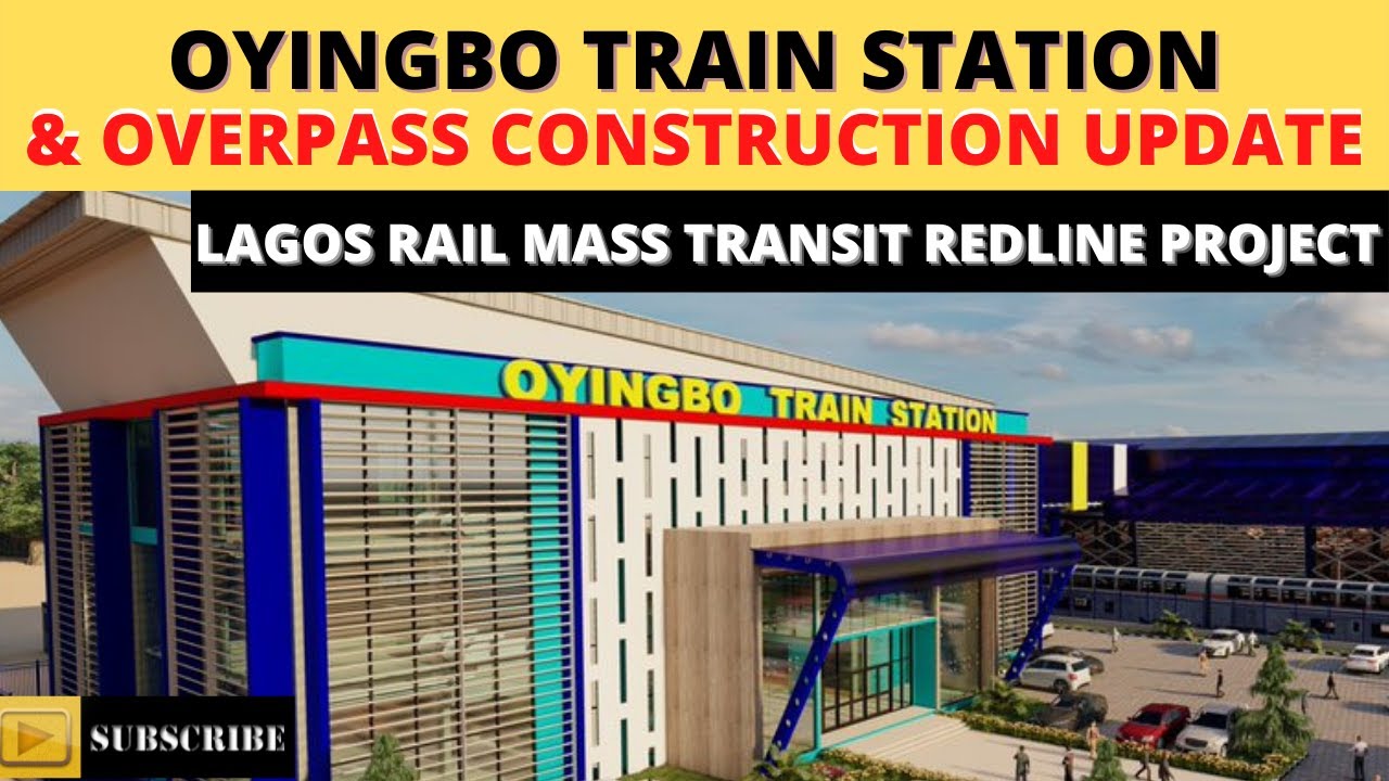 Oyingbo Train Station and Oyingbo Overpass Construction Update Lagos Rail Mass Transit Project