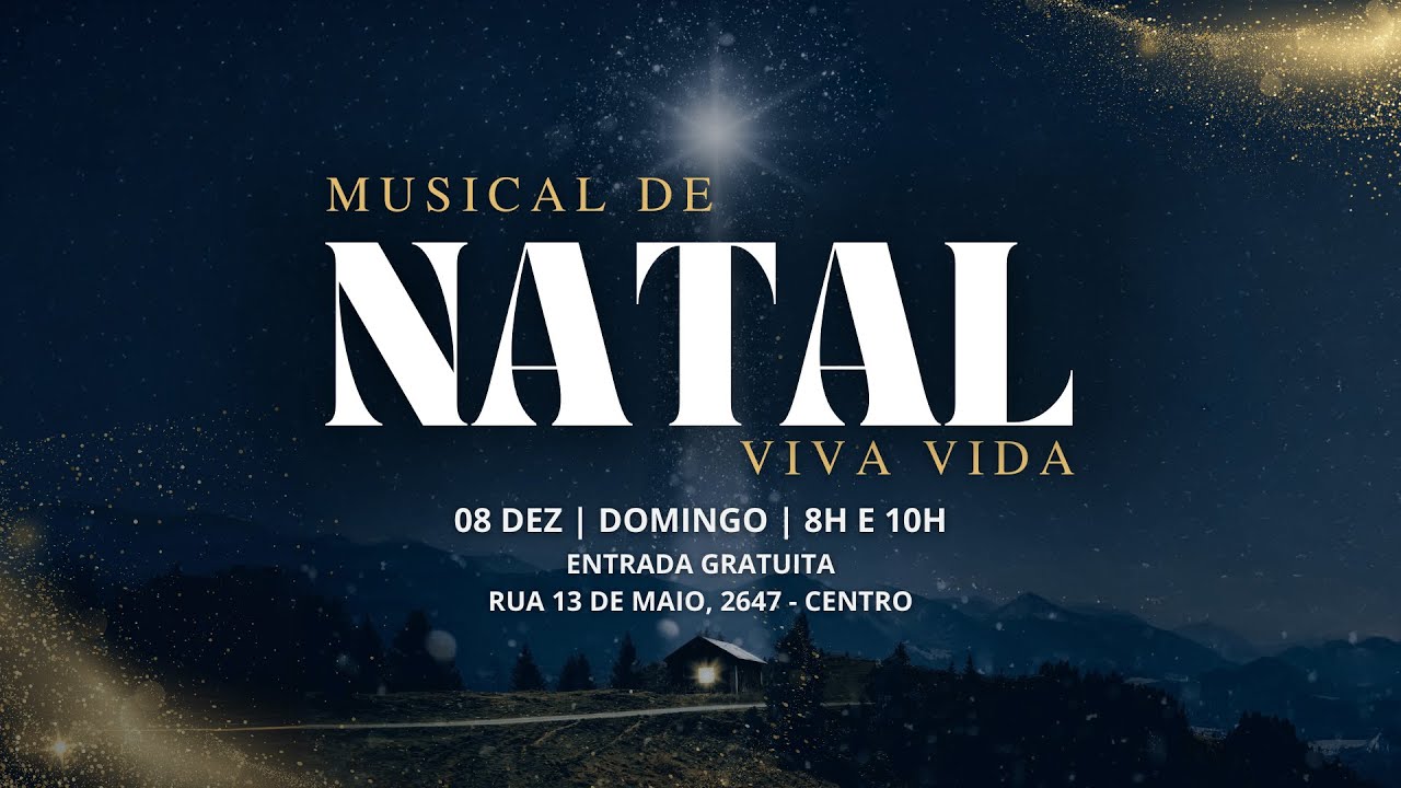 MUSICAL DE NATAL VIVA VIDA | DOMINGO |  08/12/2024  -  10h