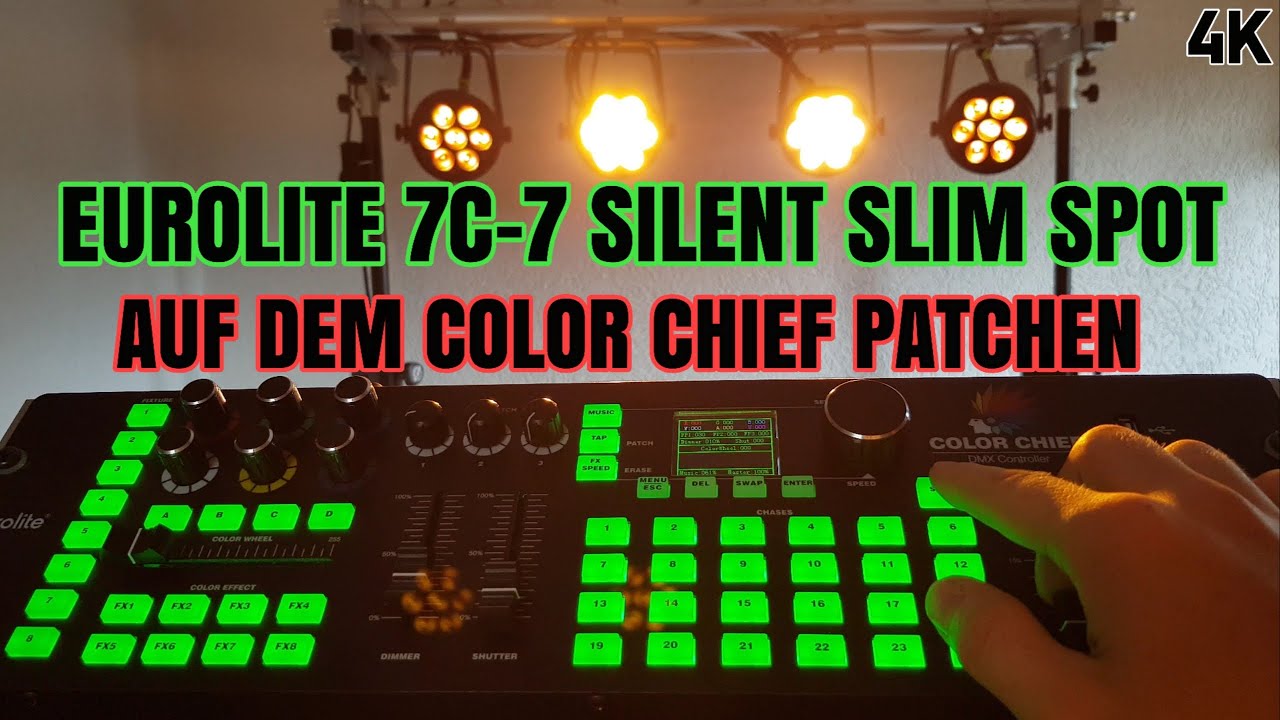 Tutorial Eurolite 7C-7 Silent Slim Spot auf dem Eurolite Color Chief Patchen
