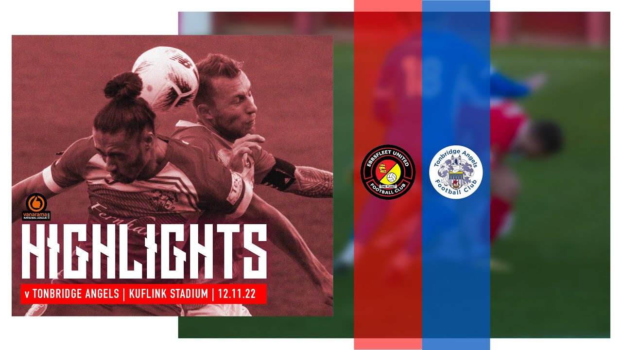 MATCH HIGHLIGHTS | Ebbsfleet United v Tonbridge Angels | 12.11.2022