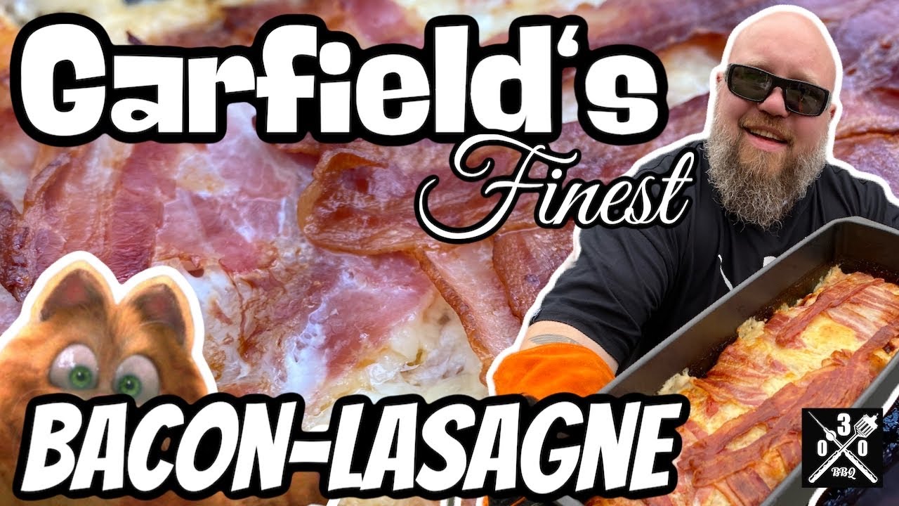 Was ist besser als Lasagne? BACON LASAGNE  - 030 BBQ
