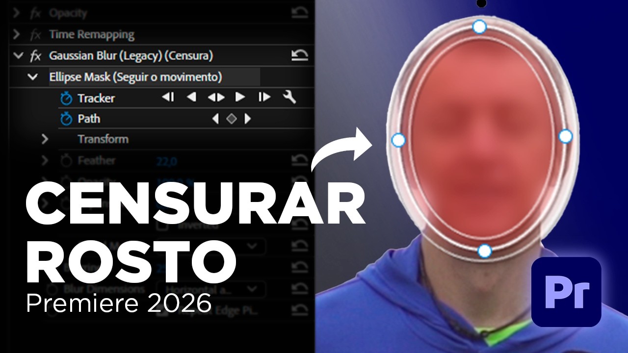 COMO CENSURAR ROSTO OU PLACA NO PREMIERE 2026 EM 3 MINUTOS
