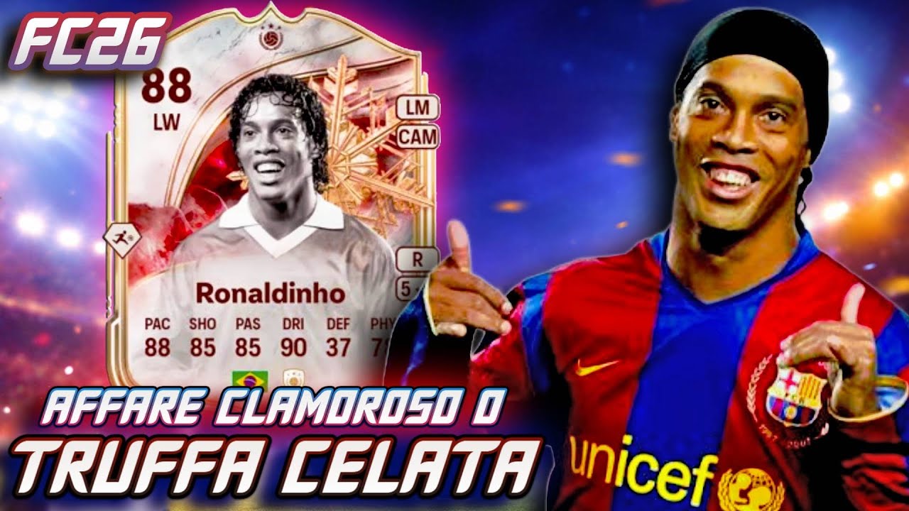 RONALDINHO A 700K! AFFARE CLAMOROSO O TRUFFA CELATA? | FC 26 ULTIMATE TEAM