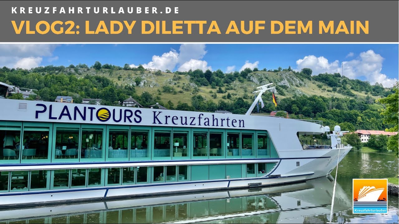 VLOG2: Mit der Lady Diletta auf dem Main - Bamberg, Nürnberg & Regensburg - PLANTOURS KREUZFAHRTEN
