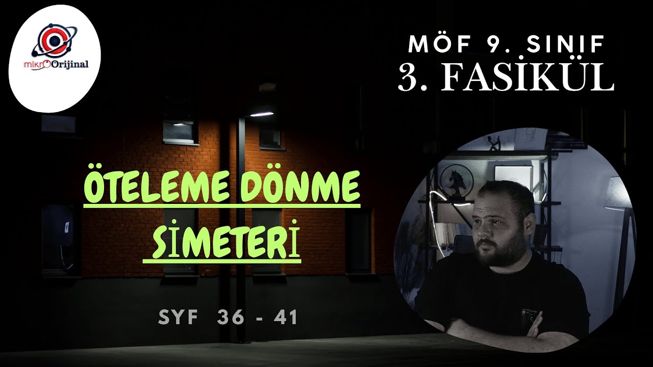 9. SINIF MÖF 3. FASİKÜL l ÖTELEME DÖNME SİMETERİ
