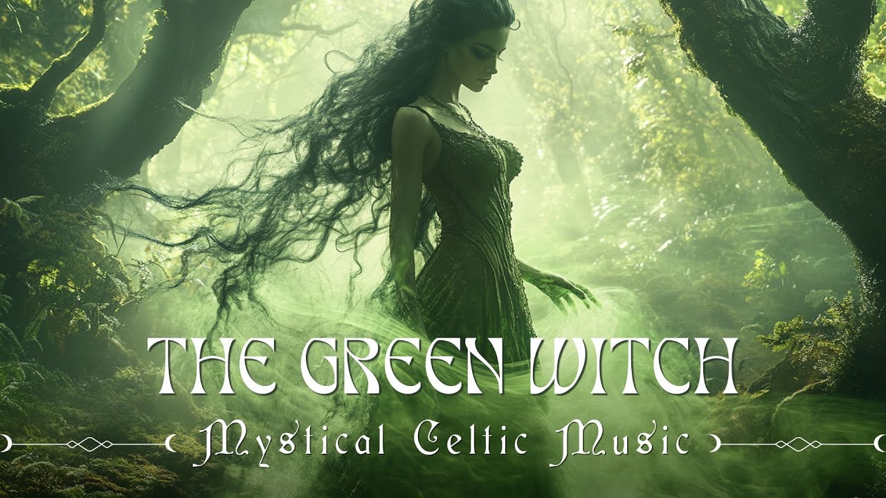 The Green Witch 🌿 Mystical Celtic Music ✨The Ancient Forest Deity and Ethereal Green Aura
