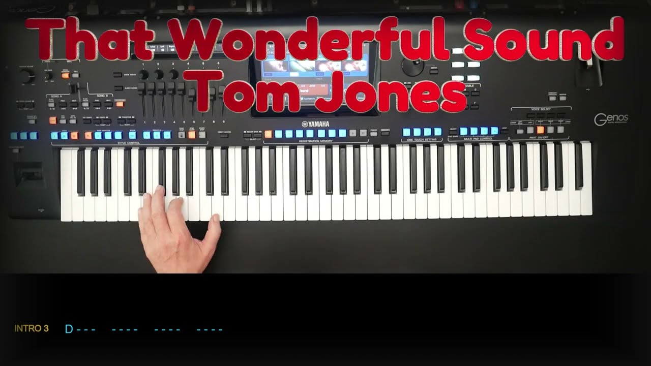 That Wonderful Sound - Tom Jones, Cover, eingespielt mit titelbezogenem Style auf Yamaha Genos 2.