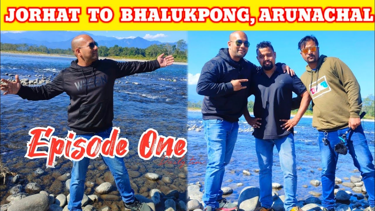 JORHAT TO BHALUKPONG,ARUNACHAL TRIP😍😍#assamesedailyvlog #bhalukpong#assamesevloger#assam