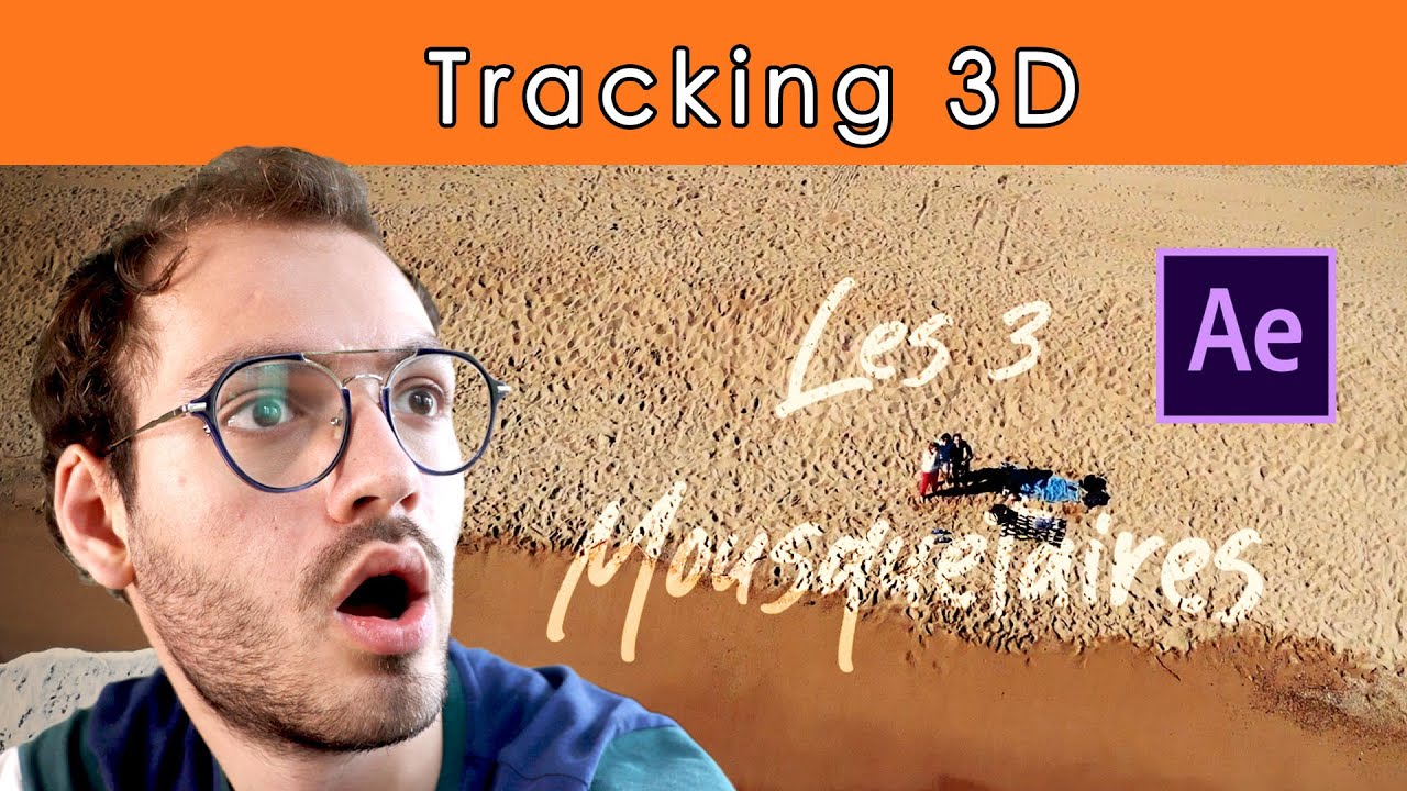 [TUTO] SUIVI de MOUVEMENT 3D (TRACKING) dans AFTER EFFECTS