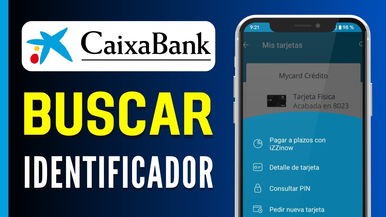 Cuál es el Identificador de Caixabank (¡Sal de Dudas!)