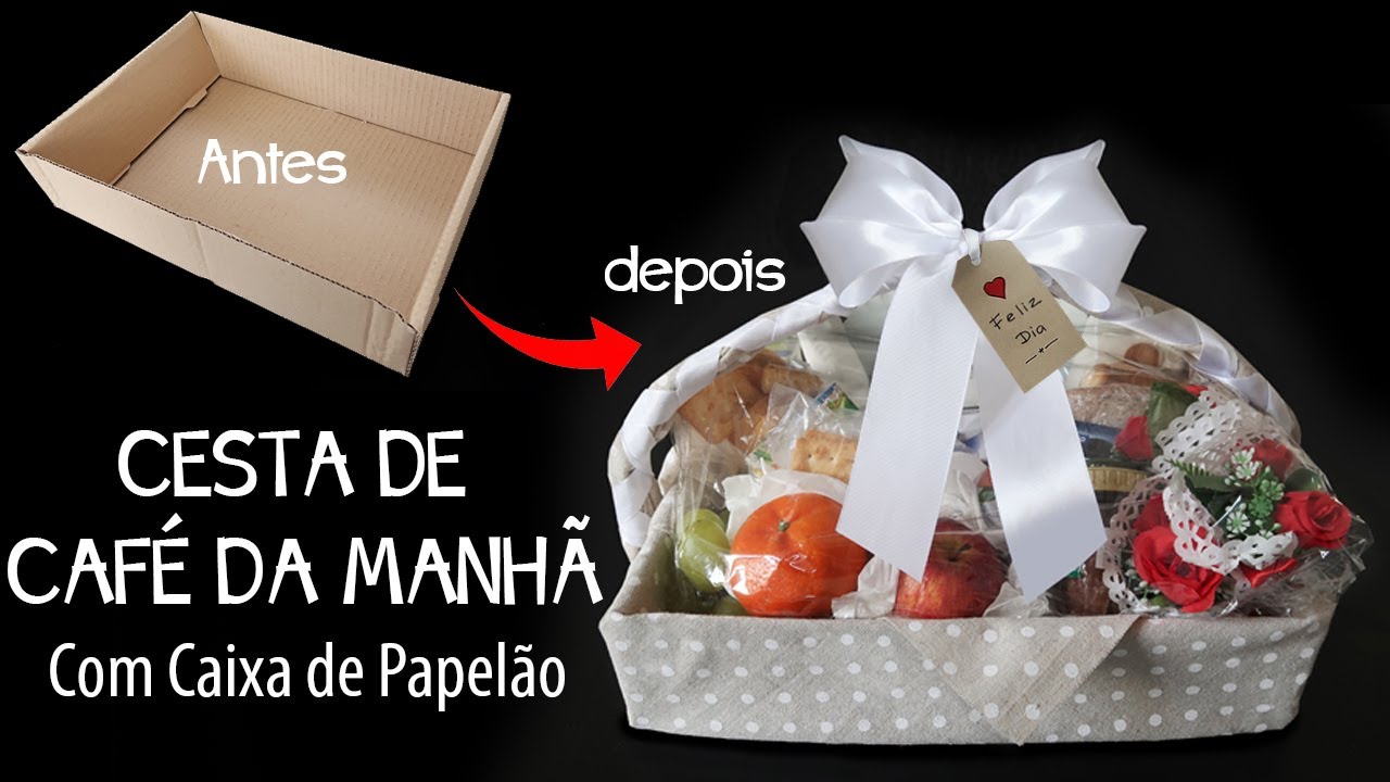 DIY,CESTA DE CAFÉ DA MANHÁ FÁCIL E SEM GASTAR, COM CAIXA DE PAPELÃO, DO LIXO AO LUXO