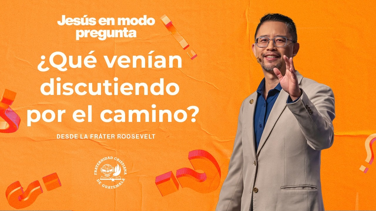 ¿Qué venían discutiendo por el camino? de la serie Jesús en Modo Pregunta - 15 de Marzo 2026