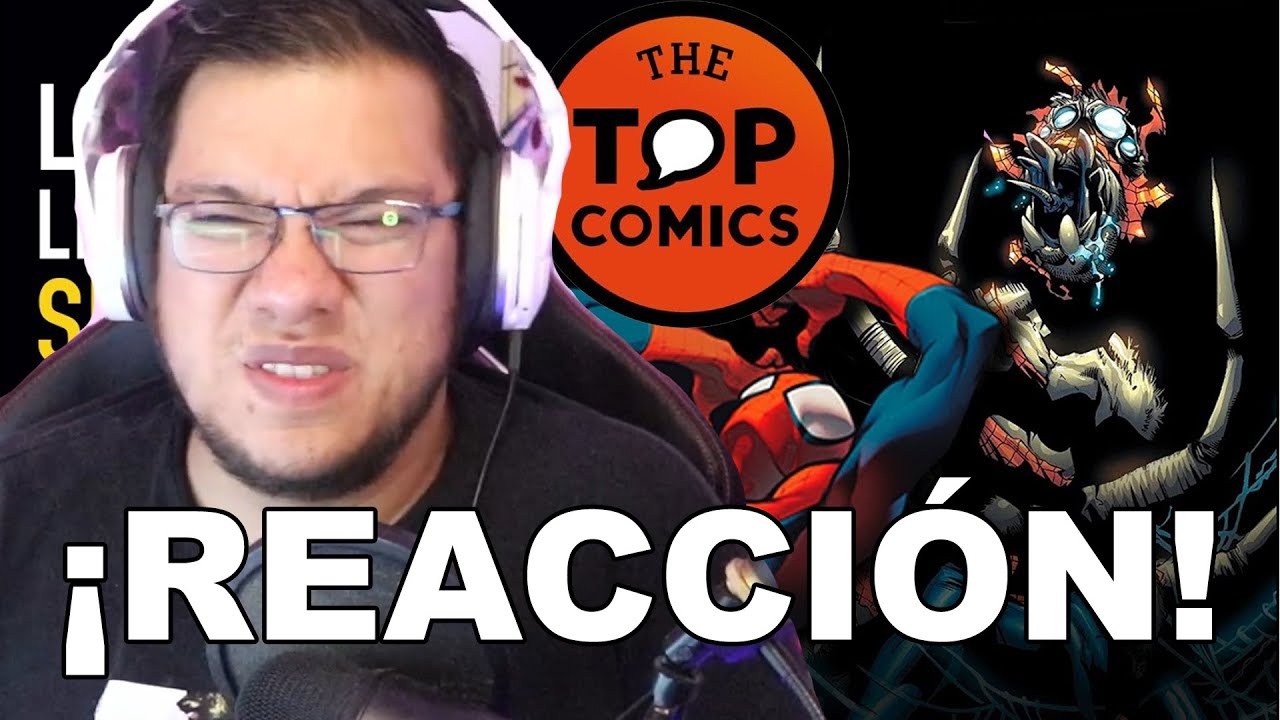 Spideremilio Reacciona a Las peores cosas que le han pasado a Spider-Man - The Top Comics