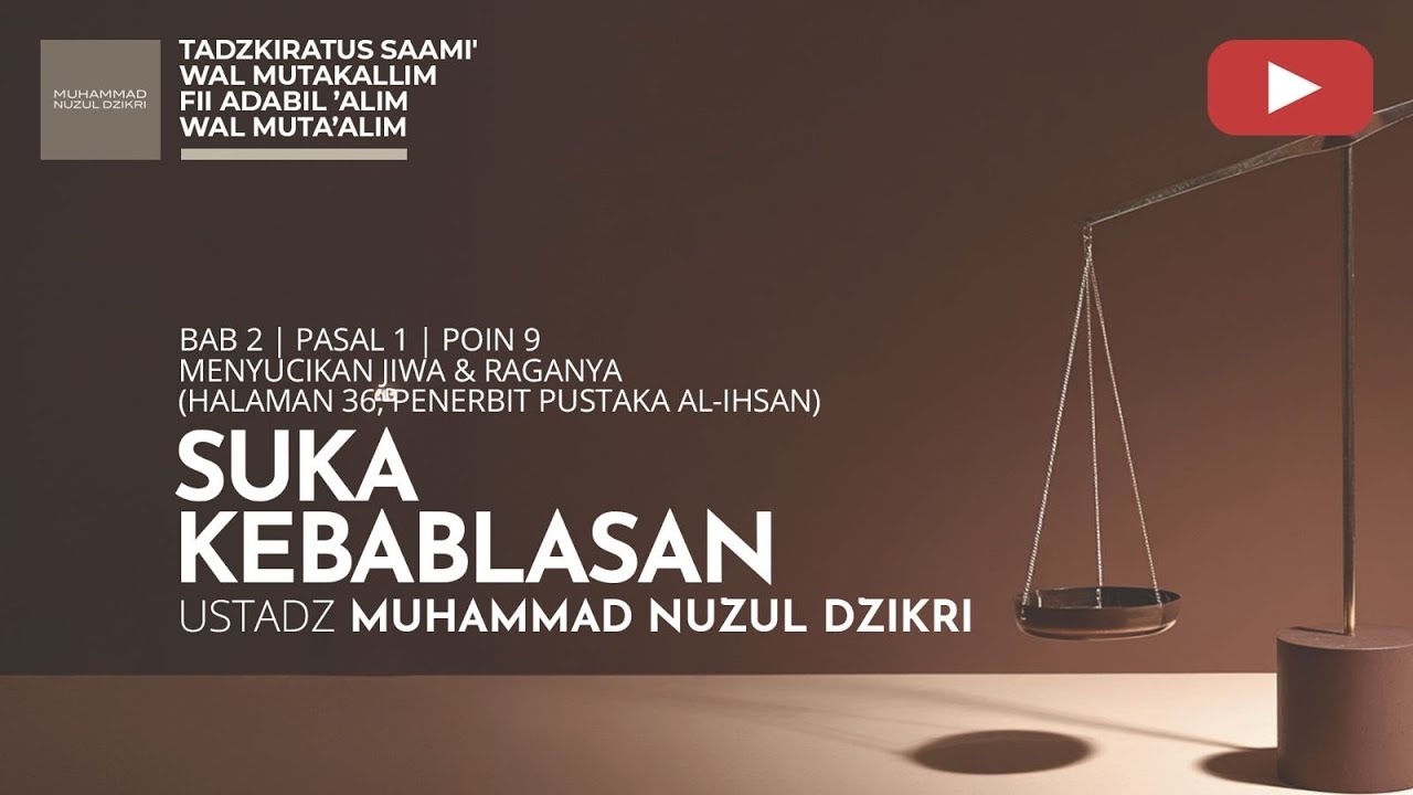238.  SUKA KEBABLASAN | Tadzkiratus saami' | Ustadz Muhammad Nuzul Dzikri