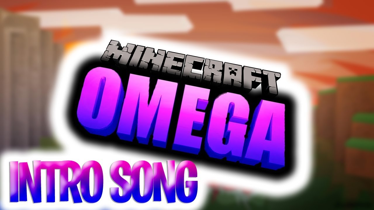 Minecraft OMEGA Intro Song | Chaosflo44