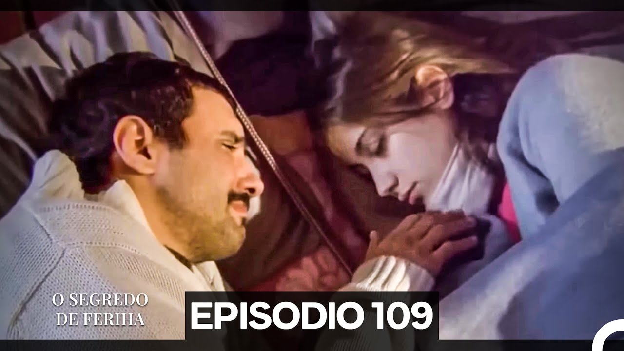 O Segredo de Feriha Episódio 109 (Dublagem em Português)