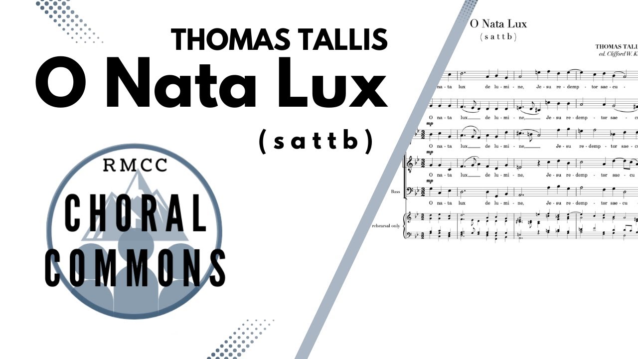 O Nata Lux | THOMAS TALLIS | SATTB | Rocky Mountain Chamber Choir | Choral Commons | Score video