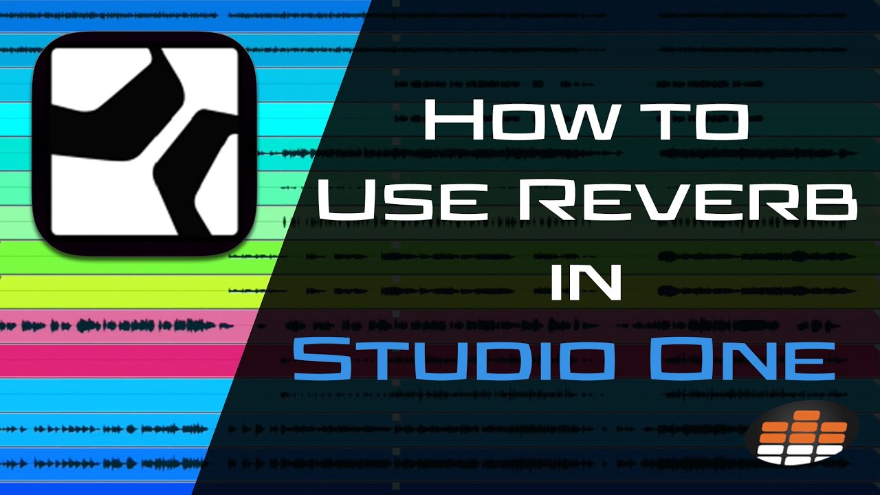 How to Use Reverb in Studio One - Pro Mix Academy