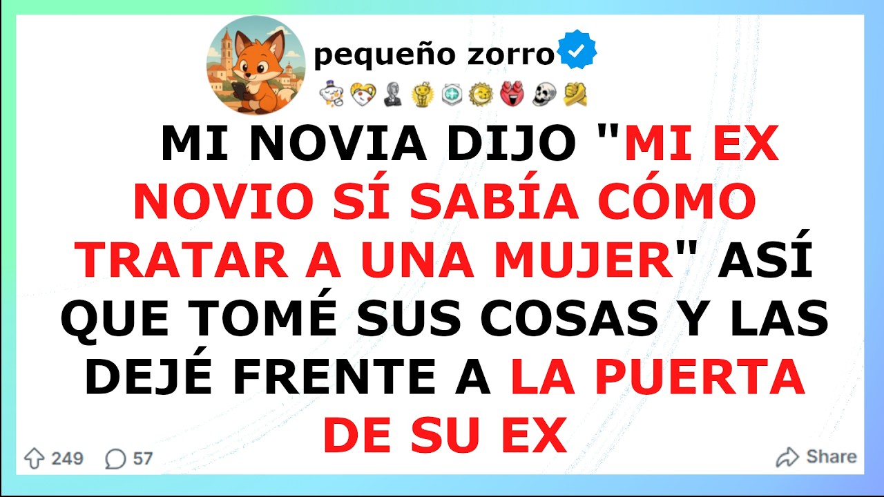 Mi novia dijo MI EX NOVIO SI SABIA COMO TRATAR A UNA MUJER, asi que la lleve con el
