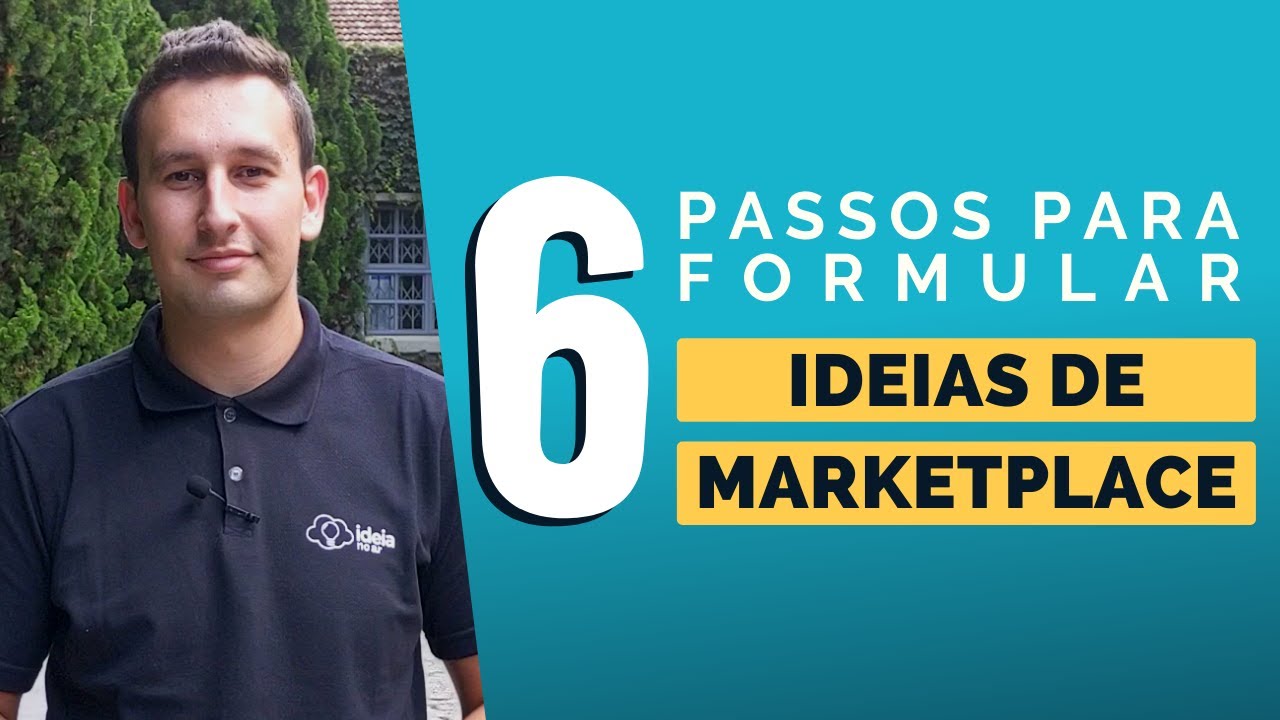 6 passos para formular ideias de marketplace