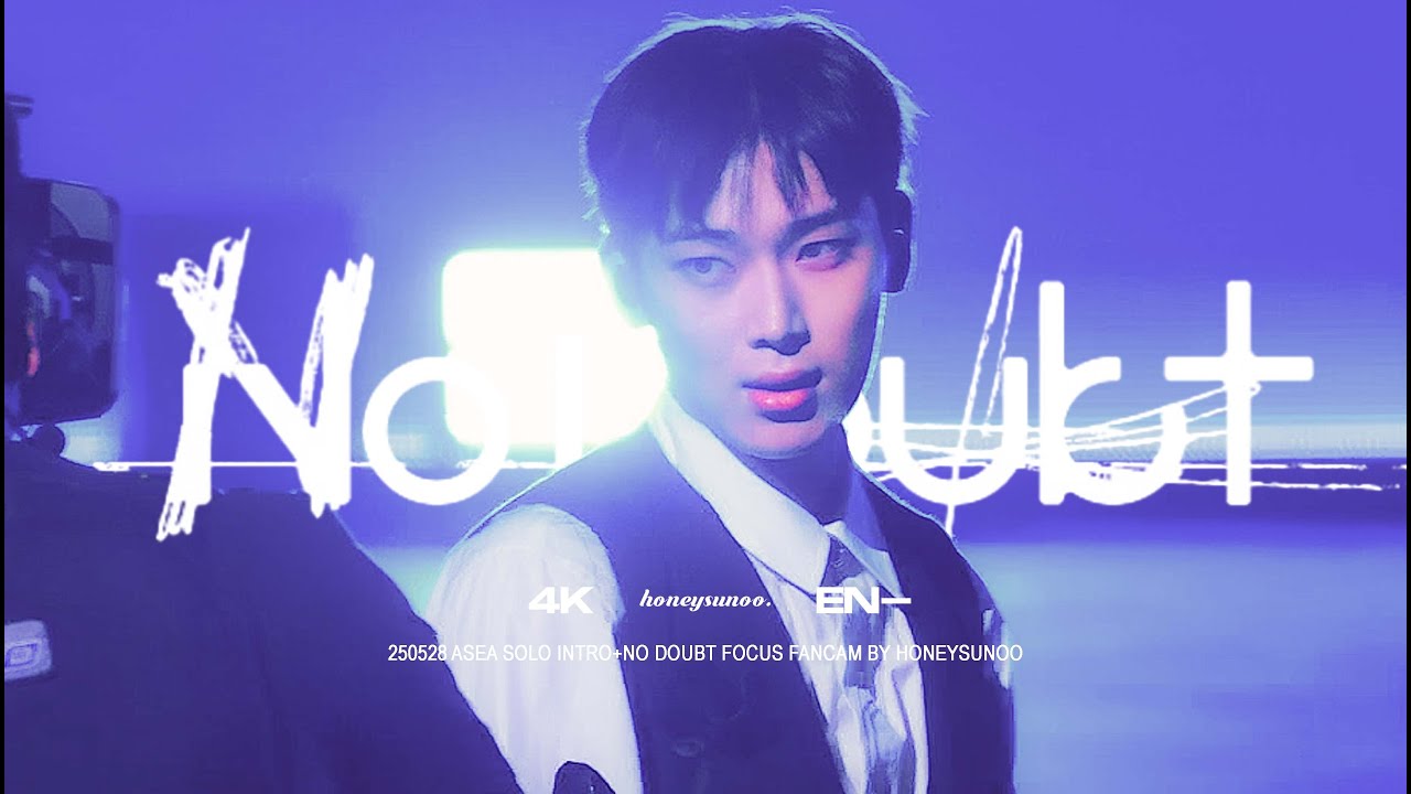 250528 ASEA -- SOLO INTRO + No Doubt / ENHYPEN SUNOO FOCUS/엔하이픈 선우 직캠 FANCAM