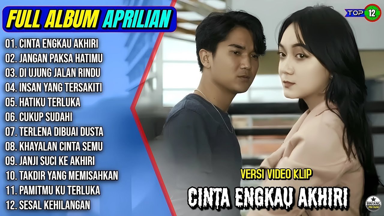 Aprilian Full Album || CINTA ENGKAU AKHIRI - JANGAN PAKSA HATIMU - Pop Melayu Terpopuler On Trending
