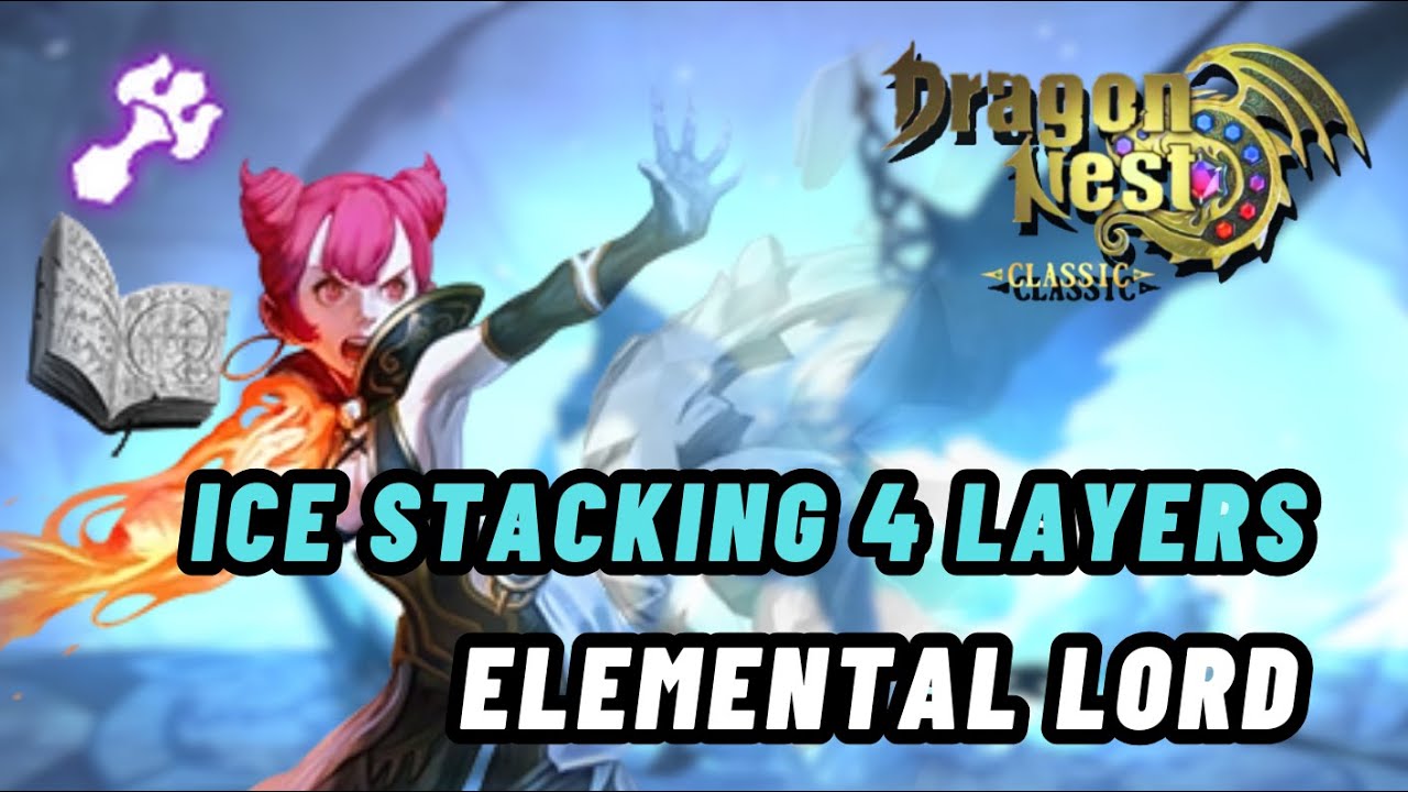 Dragon Nest Classic - Ice Stacking 4 Layers Test