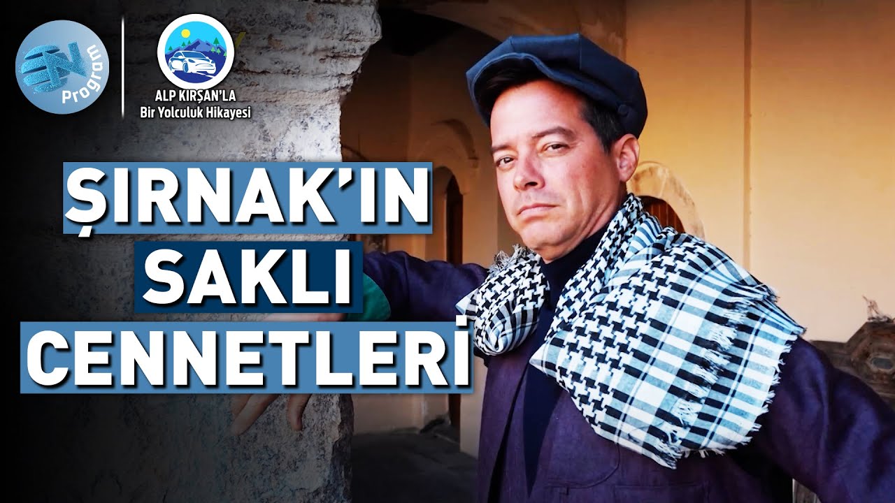 Mezopotamya'nın Kalbi Şırnak'ta Keşif Dolu Bir Gün! - @AlpKirsanlaBirYolculukHikayesi