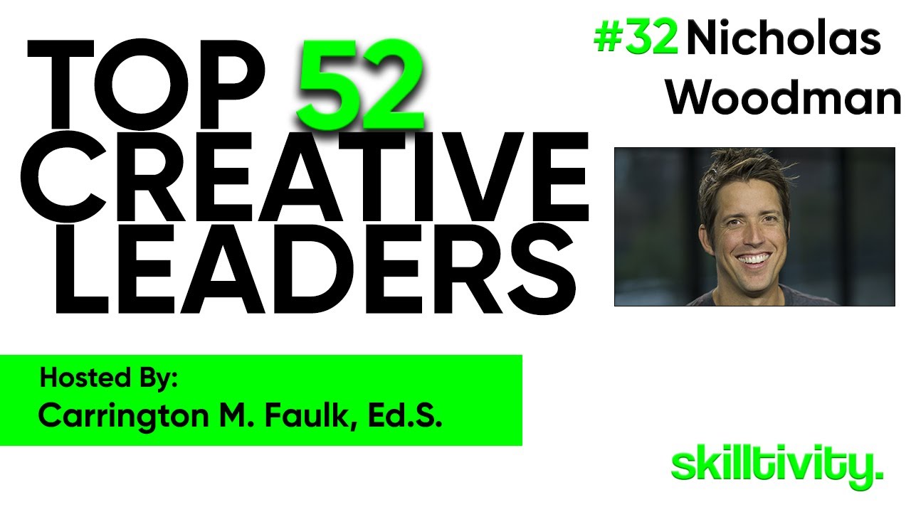 Top 52 Creative Leaders - #32 // Nicholas Woodman