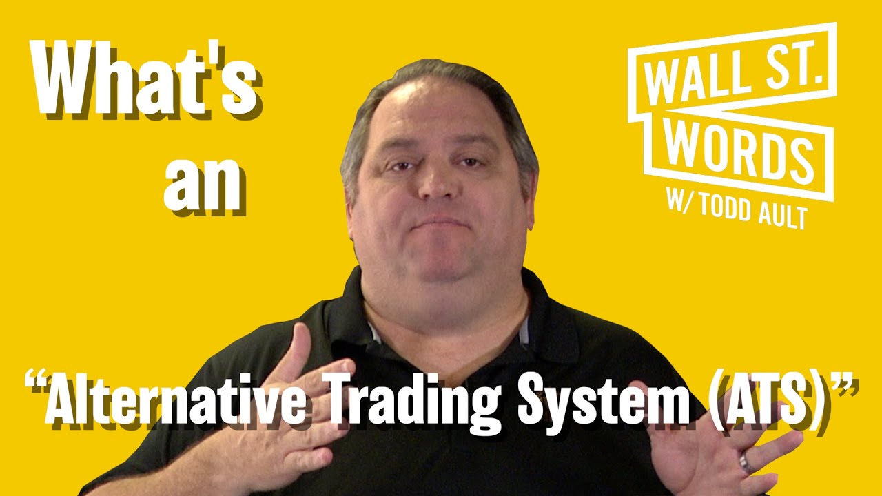 Wall Street Words word of the day = Alternative Trading System