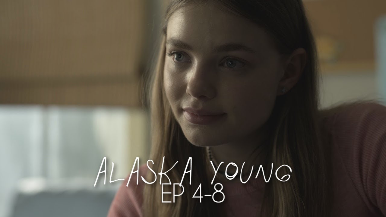 Alaska Young || Logoless HD Scenes ep4-8