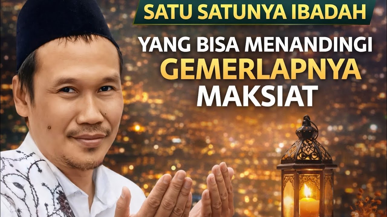 Satu satunya ibadah yang menandingi gemerlapnya maksiat #gusbaha #ngajigusbaha #gusbahaterbaru 